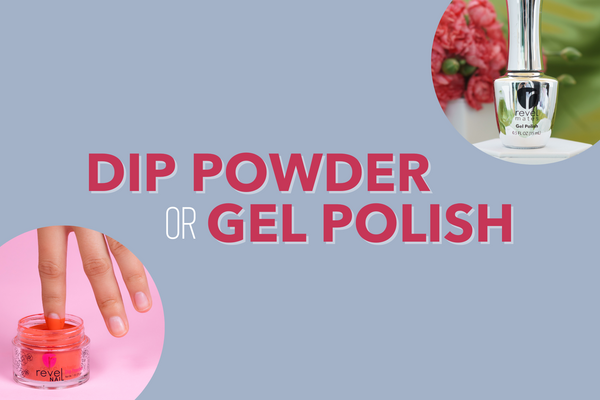 Is a Dip Powder Manicure better than a Gel Polish Manicure?