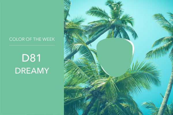 Color of the Week - D81 Dreamy