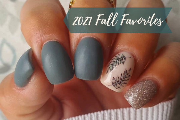 2021 Fall Favorites