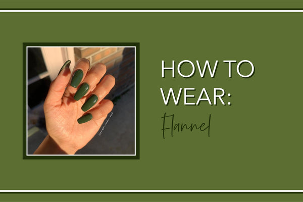 How to wear Revel - Flannel