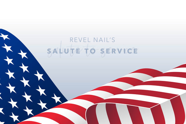 Revel Nail's Salute to Service