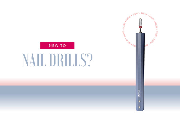 New to Nail Drills?