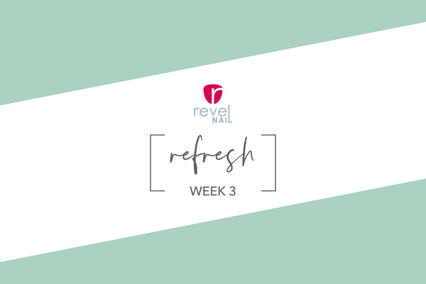 Revel Refresh Week 3!!
